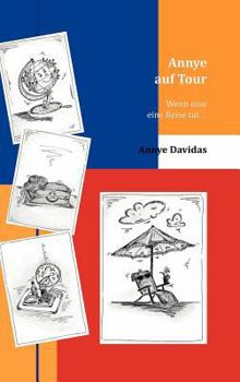 Hardcover Annye auf Tour [German] Book