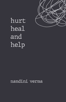 Hurt Heal and Help