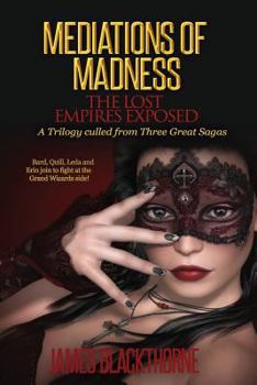 Paperback Meditations of Madness: The Lost Empires Exposed Book