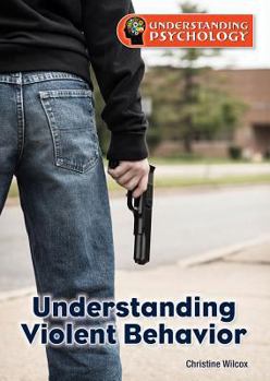 Hardcover Understanding Violent Behavior Book