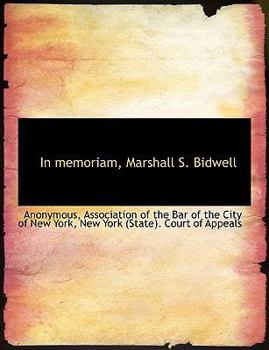 Paperback In Memoriam, Marshall S. Bidwell Book