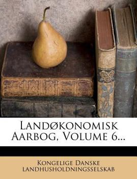 Paperback Landokonomisk Aarbog, Volume 6... [Danish] Book