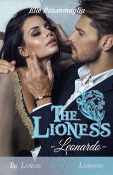 THE LIONESS Leonardo (Italian Edition) - Book #2 of the Lioness