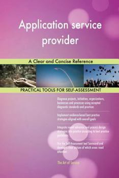 Paperback Application service provider A Clear and Concise Reference Book