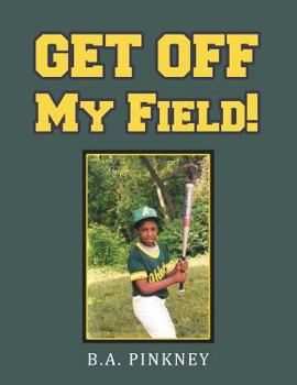 Paperback Get off My Field! Book