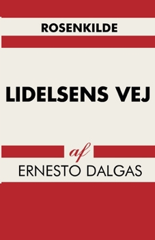 Paperback Lidelsens vej [Danish] Book