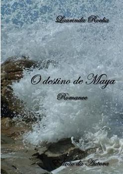 Paperback O Destino de Maya [Portuguese] Book