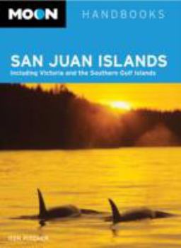 Paperback Moon San Juan Islands: Including Victoria and the Southern Gulf Islands Book