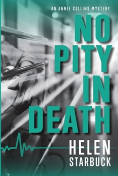 No Pity In Death - Book #2 of the Annie Collins Mystery