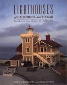 Paperback Lighthouses of California and Hawaii: Eureka to San Diego to Honolulu Book