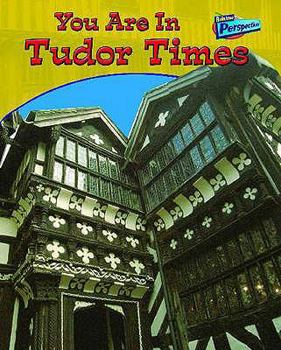 Hardcover You Are in Tudor Times Book