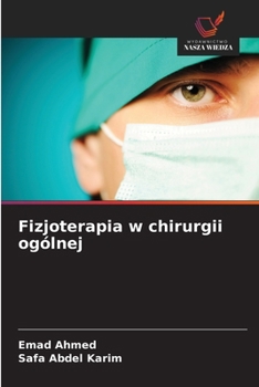 Paperback Fizjoterapia w chirurgii ogólnej [Polish] Book