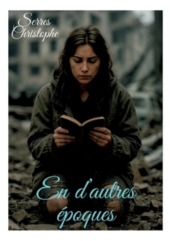 En d'autres époques (French Edition)