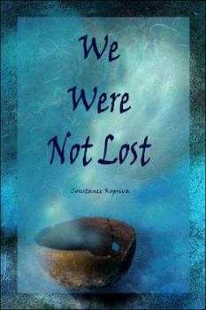 Paperback We Were Not Lost Book