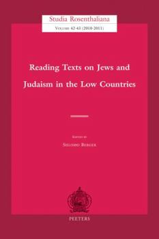 Reading Texts on Jews and Judaism in the Low Countries