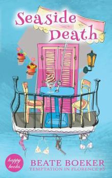 Paperback Seaside Death: Temptation in Florence Book