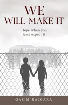 Paperback We Will Make It: Hope when you least expect it Book