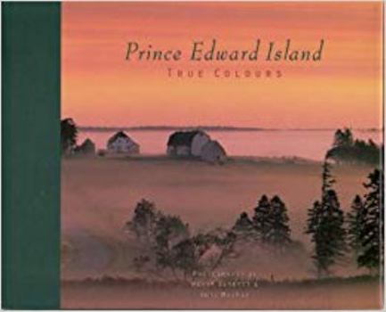Hardcover Prince Edward Island True Colours Book