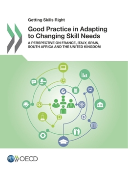 Paperback Getting Skills Right: Good Practice in Adapting to Changing Skill Needs Book