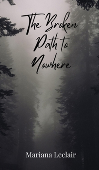 Hardcover The Broken Path to Nowhere Book