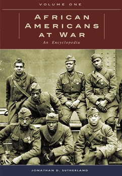 Hardcover African Americans at War [2 Volumes]: An Encyclopedia Book