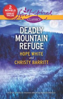 Mass Market Paperback Deadly Mountain Refuge: A 2-In-1 Collection Book