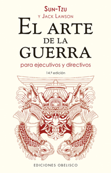 Paperback Arte de la Guerra Para Ejecutivos Y Directivos, El [Spanish] Book