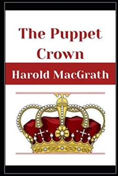 Paperback The Puppet crown Annotated Book