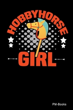 Hobbyhorse Girl: Kariertes A5 Notizbuch oder Heft für Schüler, Studenten und Erwachsene (Sprüche und Lustiges)