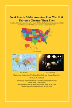 Paperback Next Level: Make America, Our World & Universe Greater Than Ever Book