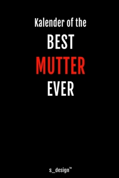 Kalender für Mamas / Mama / Mutter / Mütter: Immerwährender Kalender / 365 Tage Tagebuch / Journal [3 Tage pro Seite] für Notizen, Planung / Planungen / Planer, Erinnerungen, Sprüche (German Edition)