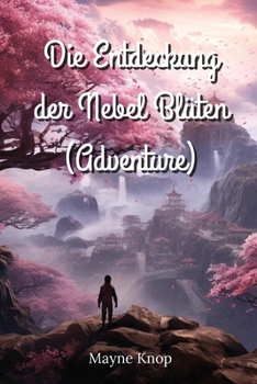 Paperback Die Entdeckung der Nebel Blüten (Adventure) [German] Book