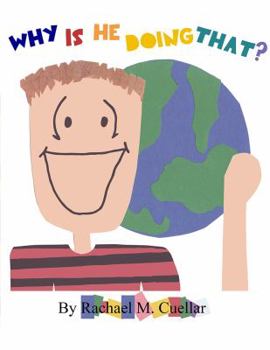 Hardcover "Why Is He Doing That?" A Children's Book Educating Autism Awareness Book