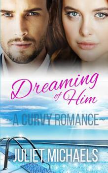 Dreaming of Him