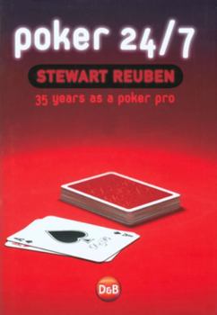 Hardcover Poker 24/7: 35 Years as a Poker Pro Book
