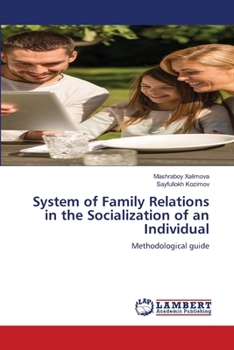 System of Family Relations in the Socialization of an Individual