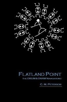 Paperback Flatland Point: The DRUM & DRAW Navigations Book