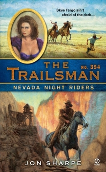 Nevada Night Riders - Book #354 of the Trailsman
