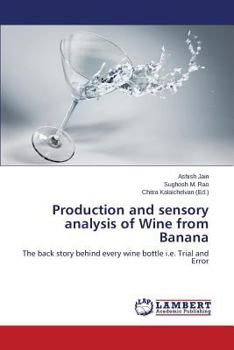 Paperback Production and sensory analysis of Wine from Banana Book