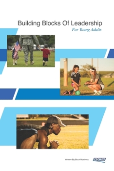 Paperback Building Blocks of Leadership: for Young Adults Book