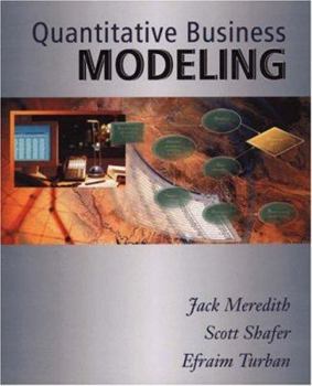 Hardcover Quantitative Business Modeling [With 2 CDROMs] Book