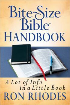 Paperback Bite-Size Bible Handbook: A Lot of Info in a Little Book (Bite-Size Bible Series) Book