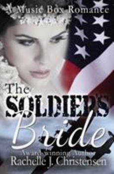 The Soldier's Bride - Book #1 of the Music Box Romance