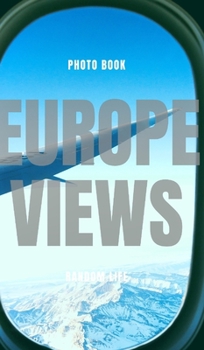 Hardcover Europe Views Book