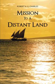 Paperback Mission to a Distant Land Book