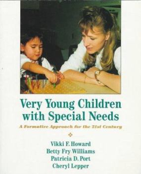 Paperback Very Young Children with Special Needs: A Formative Approach for the 21st Century Book