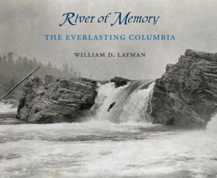 Paperback River of Memory: The Everlasting Columbia Book