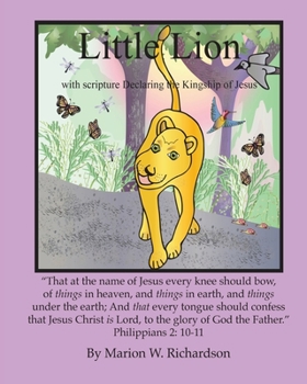 Paperback Little Lion: With Scripture declaring the Kingship of Jesus Book