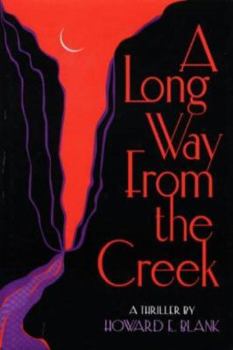 Long Way from the Creek