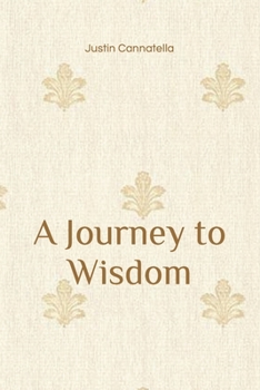 Paperback A Journey to Wisdom Book
